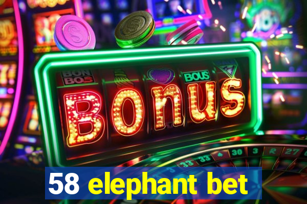 58 elephant bet